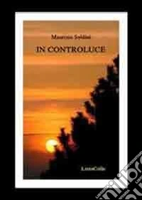 In controluce libro