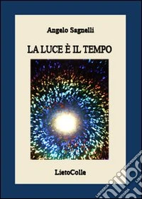 La luce è il tempo