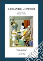 Il doganiere metafisico