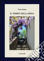 Il tempo della resa libro