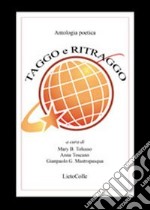 Taggo e ritraggo. Antologia poetica libro