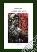 Luoghi del mito libro