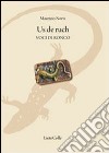 Us de ruch-Voci di ronco libro di Noris Maurizio