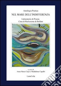 Nel mare dell'indifferenza libro