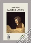 Parole e musica libro di Puccini Davide