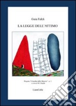 La legge dell'attimo libro