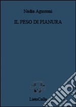 Il peso di pianura libro