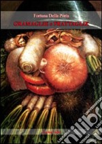 Gramaglie e frattaglie. Con CD Audio libro