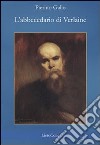 L'abbecedario di Verlaine libro