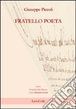 Fratello poeta