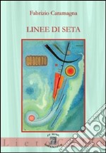 Linee di seta libro