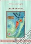 Linee di seta libro