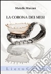 La corona dei mesi libro di Marciani Marcello