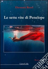 Le sette vite di Penelope