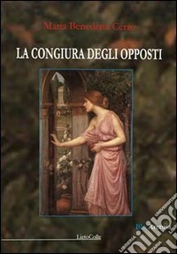 La congiura degli opposti