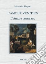 L'amore veneziano libro