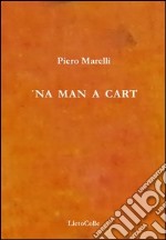 Man a cart-Una partita a carte ('Na) libro