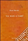 Man a cart-Una partita a carte ('Na) libro