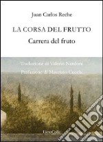 La corsa del frutto libro