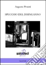 Specchio del disinganno libro