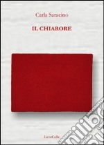 Il chiarore libro