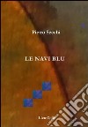 Le navi blu libro