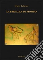 La farfalla di piombo