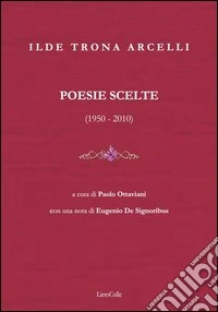 Poesie scelte (1950-2010) libro