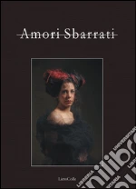 Amori sbarrati libro