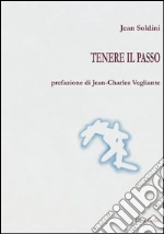 Tenere il passo libro