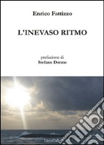 L'inevaso ritmo