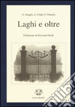 Laghi e oltre libro