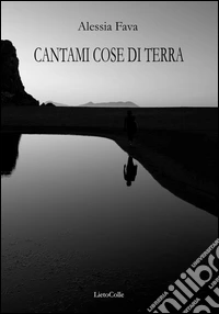 Cantami cose di terra