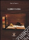 Il libro e l'anima libro di Puccini Davide