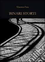 Binari storti libro