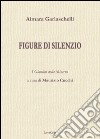 Figure di silenzio libro