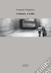L'amore, a volte libro