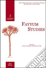 Fayyum Studies (2009). Vol. 3 libro