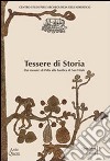 Tessere di storia. Dai mosaici di Pella alla basilica di San vitale libro di Guidi F. (cur.)