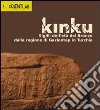 Kinku. Sigilli dell'età del bronzo dalla regione di Gaziantep in Turchia libro di Marchetti N. (cur.)