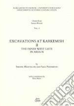 Excavations at Karkemish. Vol. 2: The inner west gate in area N