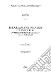 The urban archaeology of early Kish. 3RD millennium BCE levels at Tell Ingharra libro