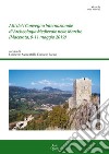 Atti del 1º Convegno Internazionale di archeologia medievale nelle Marche (Macerata, 9-11 maggio 2019) libro