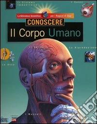 Conoscere. Il corpo umano libro