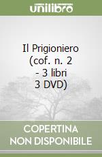 Il Prigioniero (cof. n. 2 - 3 libri 3 DVD) libro
