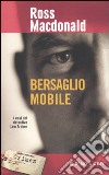 Bersaglio mobile libro