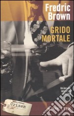 Grido mortale libro