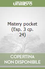 Mistery pocket (Esp. 3 cp. 24) libro