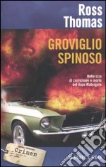 Groviglio spinoso libro