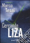 Cercando Liza libro